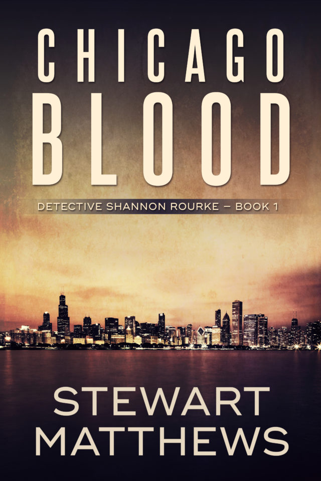 Chicago Blood - Detective Shannon Rourke Book 1